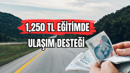 1,250 TL Eğitimde Ulaşım Desteği