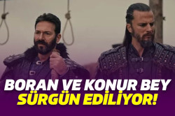 Kuruluş Osman Dizisinde Boran ve Konur Bey Sürgün Ediliyor!