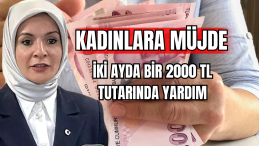 Kadınlara İki Ayda Bir 2.000 TL Maddi Yardım 