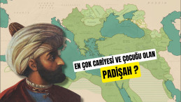 En Çok Cariyesi ve Çocuğu Olan Padişah Kimdir?