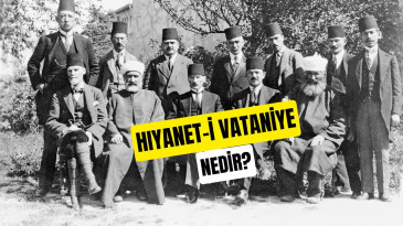 Hıyanet-i Vataniye Kanunu: Vatan Haini Kimdir?
