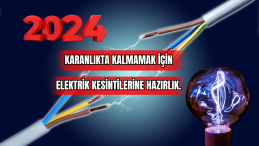 Karanlıkta Kalmamak İçin: Elektrik Kesintilerine Hazırlık. 