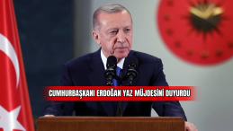 Cumhurbaşkanı Erdoğan: Yaz Müjdesini Duyurdu 