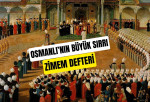 Osmanlı’nın Büyük Sırrı Zimem Defteri 
