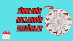 Türklerin Tarih Boyunca Kullandıkları Takvimler