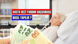 Hasta Bezi Yardım Başvurusu Nasıl Yapılır? 