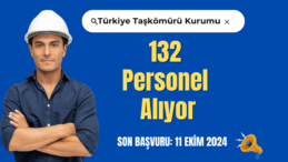 Türkiye Taşkömürü Kurumu’nda 132 Nitelikli Personel Alımı!