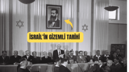İsrail’in Gizemli Tarihi: Vaat Edilen Topraklardan Günümüze