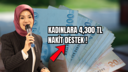 Kadınlara 4,300 TL Nakit Destek ! Nasıl Alınır