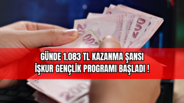 Günde 1.083 TL Kazanma Şansı: İŞKUR Gençlik Programı Başladı 