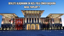 Devlete Ulaşmanın En Hızlı Yolu Cimer Başvuru Nasıl Yapılır ? 
