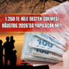 Aile Destek Ödemesi Ağustos 2026’da Yapılacak Mı ?